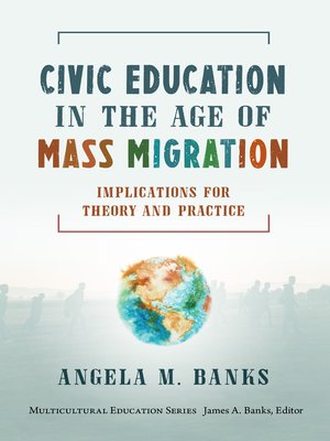 cover image of Civic Education in the Age of Mass Migration
